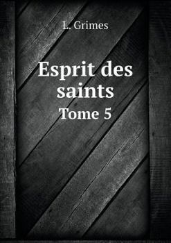 Paperback Esprit des saints Tome 5 [French] Book