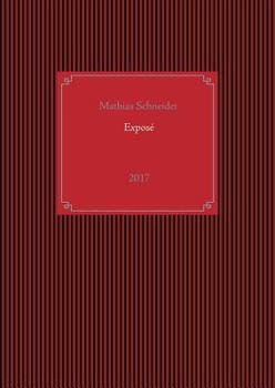 Paperback Exposé: 2017 [German] Book
