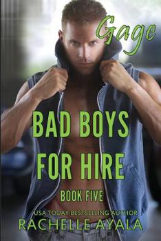 Paperback Bad Boys for Hire: Gage Book