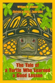 Hardcover The Tale of a Turtle Who Learned a Good Lesson Book