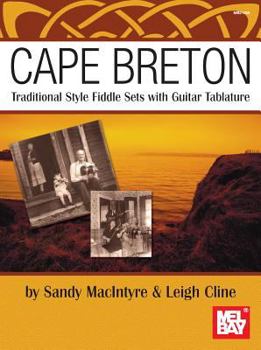 Spiral-bound Cape Breton: Traditional Style Fiddle Sets with Guitar Tablature Book