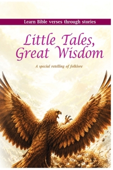 Paperback Little Tales, Great Wisdom Book