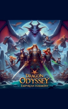 Paperback Dragon Odyssey: Empyrean Harmony Book