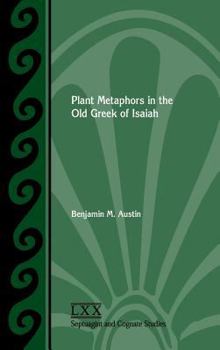 Hardcover Plant Metaphors in the Old Greek of Isaiah Book