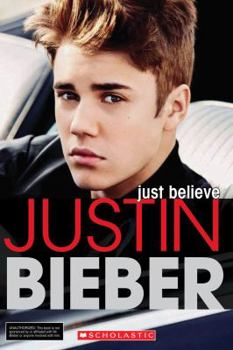 Paperback Justin Bieber: Just Believe Book