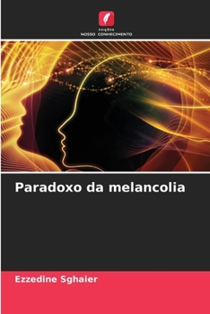 Paperback Paradoxo da melancolia [Portuguese] Book