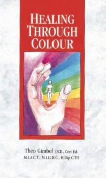 Paperback Healing Through Colour Book