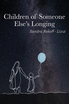 Paperback Children of Someone Else's Longing Book