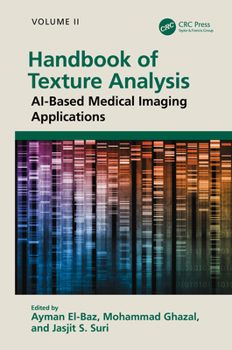 Hardcover Handbook of Texture Analysis: Ai-Based Medical Imaging Applications Book