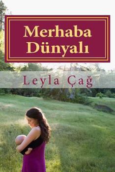 Paperback Merhaba Dunyali [Turkish] Book