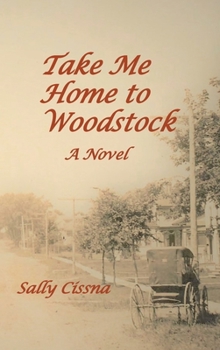 Hardcover Take Me Home to Woodstock Book