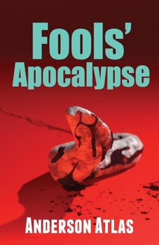 Paperback Fools' Apocalypse: Apocalypse Sci Fi Thriller Book