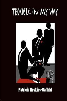 Paperback Trouble in My Way Book
