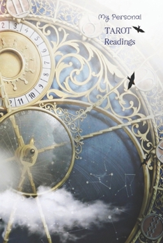 My Personal Tarot Readings: Up To Twelve Card Draw Journal