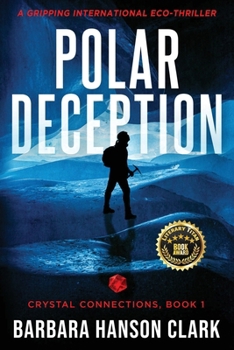 Paperback Polar Deception: A Gripping International Eco-Thriller Book