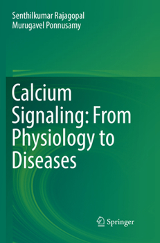 Paperback Calcium Signaling: From Physiology to Diseases Book