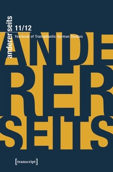 Paperback Andererseits - Yearbook of Transatlantic German Studies: Vol. 11/12, 2022/23 Book