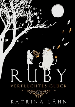 Paperback Ruby: Verfluchtes Gl?ck [German] Book