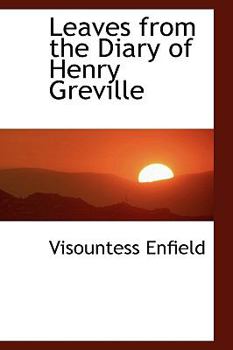 Hardcover Leaves from the Diary of Henry Greville Book