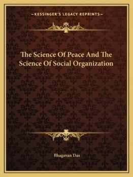 Paperback The Science Of Peace And The Science Of Social Organization Book