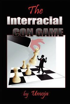 Paperback The Interracial Con Game Book