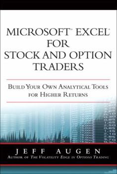 Hardcover Microsoft Excel for Stock and Option Traders: Build Your Own Analytical Tools for Higher Returns Book