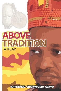 Paperback Above Tradition: A Play Book