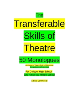 Paperback The Transferable Skills of Theatre 50 Monologues Book