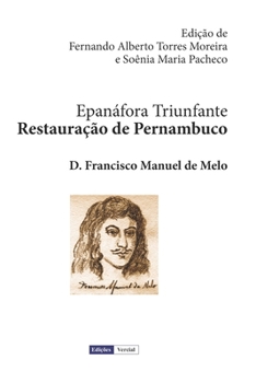 Paperback Epanáfora Triunfante Restauração de Pernambuco [Portuguese] Book