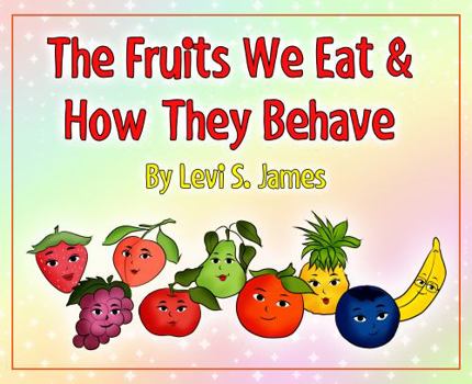 Hardcover Fruits We Eat & How They Behave Book