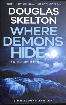 Where Demons Hide - Book #4 of the Rebecca Connolly