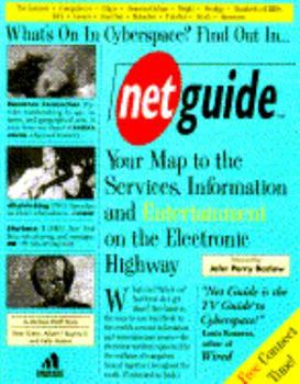 Paperback Net Guide: Your Map to the Services, Information, & Entertainment on the Electronic Highway Book