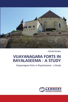 Paperback Vijayanagara Forts in Rayalaseema: A Study Book