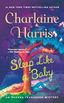 Paperback Sleep Like a Baby: An Aurora Teagarden Mystery Book
