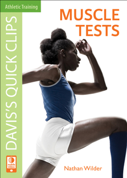 Davis's Quick Clips: Muscle Tests