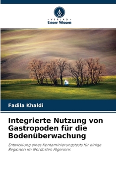 Paperback Integrierte Nutzung von Gastropoden für die Bodenüberwachung [German] Book