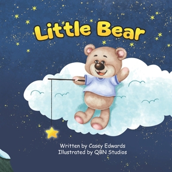 Paperback Little Bear: A Parent's Journey to Find Their Cub Among the Stars Book