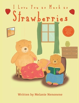 Hardcover I Love You As Much As Strawberries Book