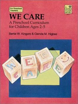 Paperback We Care: A Preschool Curriculum for Children Ages 2-5 Book