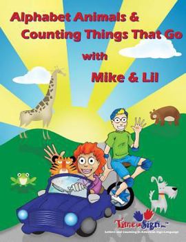 Paperback Alphabet Animals & Counting Things That Go With Mike & Lil Book