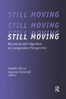 Paperback Still Moving: Recent Jewish Migration in Comparative Perspective Book