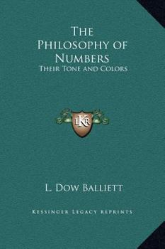 Hardcover The Philosophy of Numbers: Their Tone and Colors Book