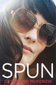 Spun - Book #2 of the Spin