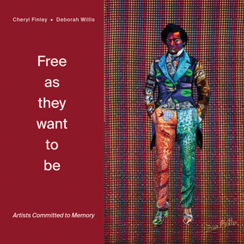 Hardcover Free as They Want to Be: Artists Committed to Memory Book