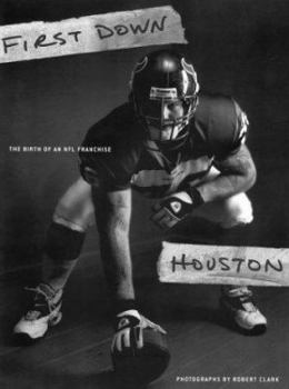 Paperback First Down, Houston: The Birth of an NFL Franchise Book