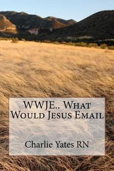 Paperback WWJE.. What Would Jesus Email Book