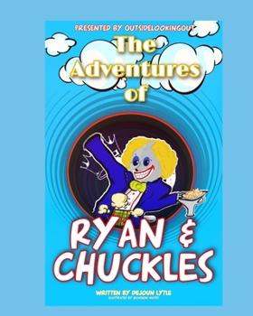 Paperback The Adventures of Ryan and Chuckles Book