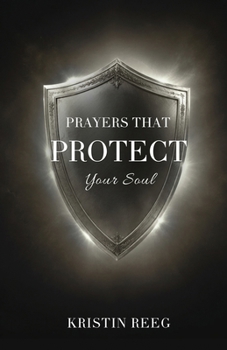 Paperback Prayers that Protect Your Soul Book