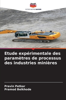 Paperback Etude expérimentale des paramètres de processus des industries minières [French] Book