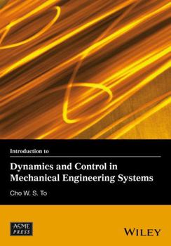 Hardcover Introduction to Dynamics and Control in Mechanical Engineering Systems Book